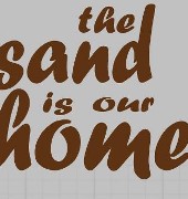 der sand ist unser zuhause druckmotiv